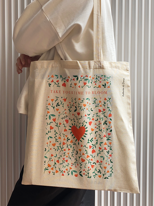 Tote Bag · Take you time to bloom